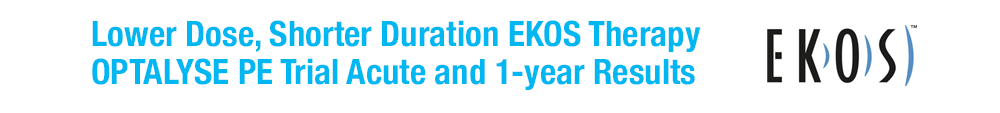 EKOS&reg; Lower Dose Shorter Duration EKOS Therapy OPTALYSE PE Trial Acute and 1-year Results